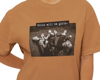 Girls Will be Girls Witchy Shirt - Oversized Tee, Unisex Boxy Tee, Witchy Apparel, Halloween Tee, Feminist Witch Vibes Shirt