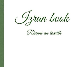 Peut inclure: Une couverture de livre blanche avec une bordure verticale vert foncé sur la gauche et un motif floral décoratif en haut et en bas. Le texte indique Izran book, Rhenni an tasrith et BY ARIFINO en écriture cursive et majuscules vert foncé.