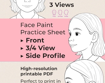Face Paint Practice Sheet - Girl Template, 3 Views (Printable PDF)