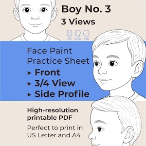 May include: A printable PDF face paint practice sheet featuring three views of a boy's face: front, 3/4 view, and side profile. The sheet is high-resolution and designed to be printed on US Letter and A4 paper.
