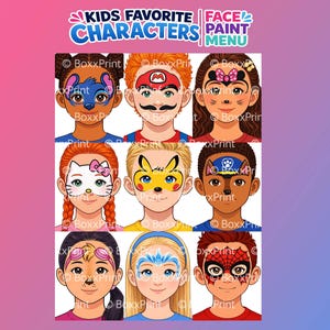 Peut inclure: Un menu de maquillage pour enfants avec neuf visages d'enfants arborant divers motifs de personnages. Le haut de l'image indique "KIDS FAVORITE CHARACTERS FACE PAINT MENU". Les personnages incluent un extraterrestre bleu, Mario, Minnie Mouse, Hello Kitty, Pikachu et Spider-Man.