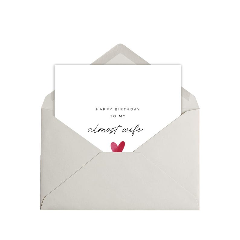 Minimalist greeting card printed on white 300gsm cardstock with text saying 'Happy Valentine's Day to My Almost Husband/Wife'.
Simple romantic design with multiple variations, with white envelope.