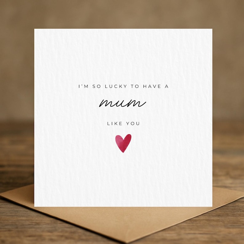 Personalised Mother's Day Card - I'm so Lucky to Have a Mum Like You ...