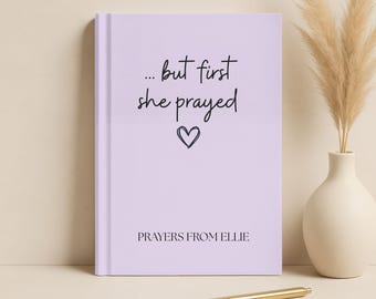 Diario de oración personalizado, diario personal, cuaderno de autocuidado, diario personalizado para mujeres, Pero primero ella oró, cuaderno con nombre