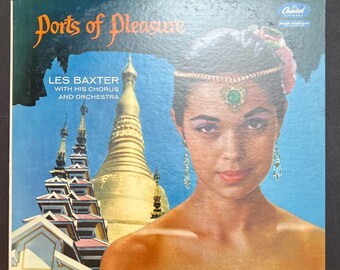 Les Baxter Ports of Pleasure LP Capitol Stereo Exotica 1950s Lounge Vinyl World Music Tiki Bachelor Pad Record