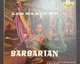 Les Baxter Barbarian LP Goliath Soundtrack Exotica Lounge Vinyl Sword Dance Cover Vintage Stereo Record
