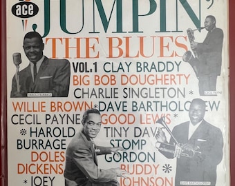 Jumpin’ the Blues Vol. 1 – Various Artists (Ace Records CH94, UK Pressing)