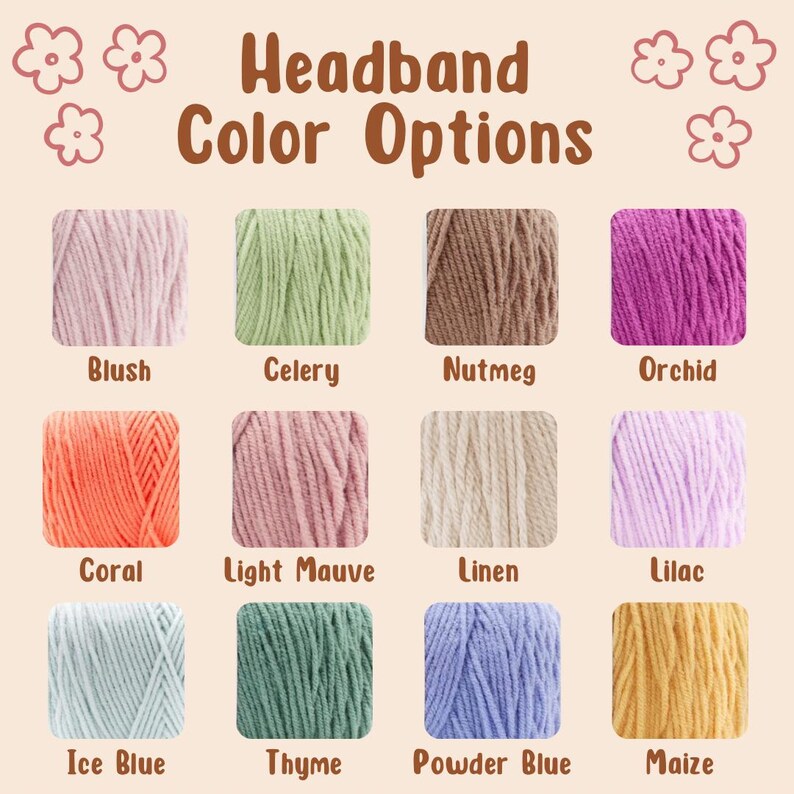 Op de afbeelding: Een kleurenkaart met de titel Headband Color Options toont twaalf garenstalen in de kleuren blush, celery, nutmeg, orchid, coral, light mauve, linen, lilac, ice blue, thyme, powder blue en maize, elk gelabeld met de bijbehorende naam.