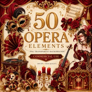 Peut inclure: Une collection numérique intitulée 50 OPERA ELEMENTS PNG TRANSPARENT BACKGROUNDS COMMERCIAL USE 300 DPI HIGH QUALITY présentant un masque de bal, un gramophone, un violon, une chanteuse d'opéra, des jumelles, un ours et un candélabre rouge et or.