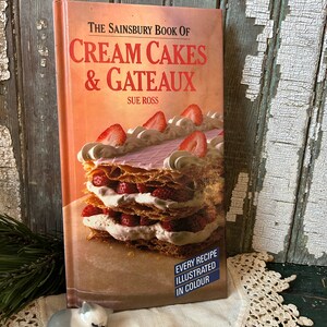 Cream Cakes & Gateaux English Dessert Recipe Book, Found in England image 2