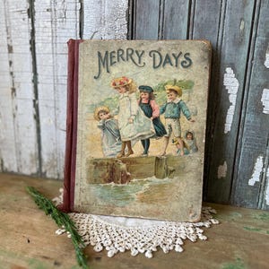 Antique Child&#39;s Book, Merry Days, Stories and Poems, 1901