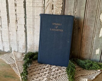 Vintage Humor Book, Sparks of Laughter, 1926