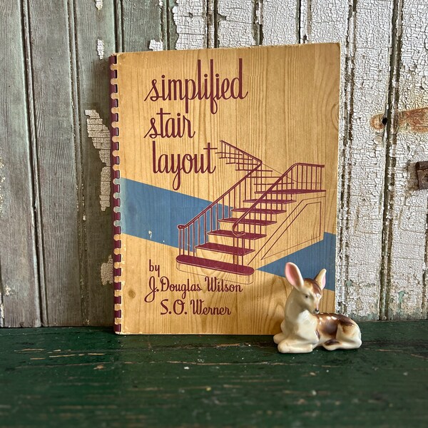 Simplified Stair Layout by J Douglas Wilson, Booklet, Vintage 1947