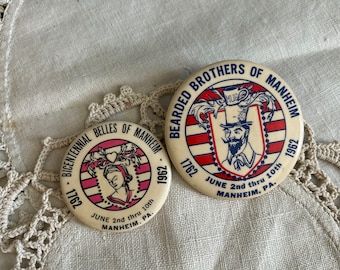 Bearded Brothers, Bicentennial Belles, Manheim, PA - Vintage Pins, 1962