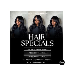 May include: A black and white promotional graphic for hair services. It features three women with long, black wavy hair. The text "HAIR SPECIALS" is displayed, with sections for special offers and contact details. The graphic also includes a call to action.