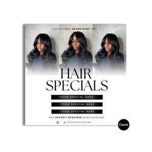 Puede incluir: Gráfico promocional para servicios de peluquería. La imagen presenta tres retratos de una persona con cabello negro largo y ondulado. El texto en negrita dice "HAIR SPECIALS" con espacio para detalles del servicio. El gráfico incluye el texto "YOUR BUSINESS BRAND NAME HERE" y "@YOURUSERNAME".
