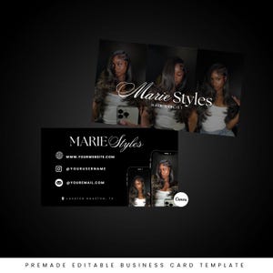 May include: A rectangular business card template featuring a black background with white text reading Marie Styles, Hair Stylist. The design includes placeholders for a website, social media handle, email, and location, plus images of a person.