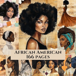 May include: A collage featuring watercolor portraits of African American women with various hairstyles and attire. The text "AFRICAN AMERICAN 166 PAGES" is displayed across the image. The portraits are set against a backdrop of vintage paper.