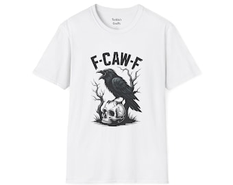 Camiseta gráfica F-Caw-F Raven, camiseta unisex de estilo suave, moda gótica, regalo de Halloween, ropa informal, ropa para amantes de las aves