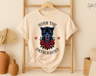Burn The Patriarchy T-Shirt, Feminist Political Protest, Unisex