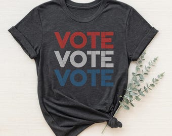 Vote Shirt, Voting Shirt, Vote It Matters Shirt, Election Day Shirt, Political Activism Shirt, Election Shirts, USA Shirt, Freedom, Unisex