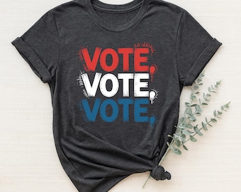 Vote Shirt, Voting Shirt, Vote It Matters Shirt, Election Day Shirt, Political Activism Shirt, Election Shirts, USA Shirt, Freedom, Unisex