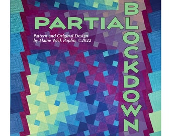 Partial Blockdown Quilt Pattern