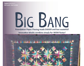 Big Bang Quilt Pattern (PDF download)