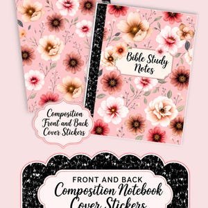 May include: Two rectangular composition notebook cover stickers featuring a pink background with a floral pattern of various flowers in shades of pink, white, and brown. One sticker has the text Bible Study Notes. Includes descriptive labels.