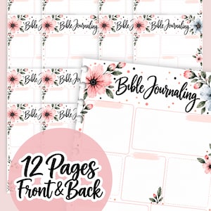 May include: A set of printable planner pages for Bible Journaling featuring pink and blue floral illustrations, black text, and rectangular boxes for writing. A large pink circular overlay displays the text 12 Pages Front & Back.