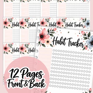 May include: A set of 12 pages of habit tracker sheets featuring floral illustrations in pink and blue. Each page includes the text Habit Tracker and a grid of circles for tracking. A pink circular overlay displays the text 12 Pages Front & Back.