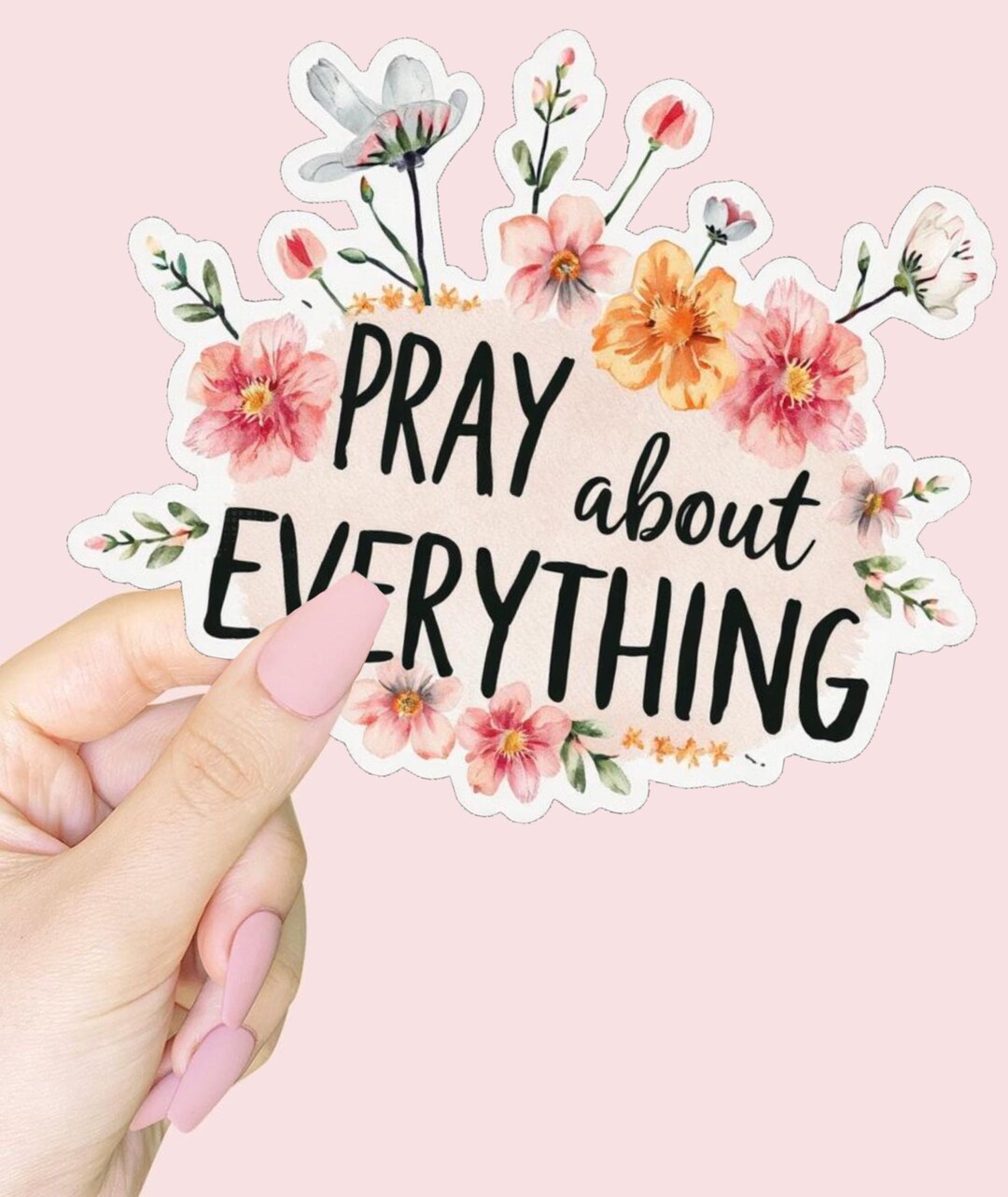 Pray About Everything Sticker | Waterproof Vinyl Christian Decal - Etsy