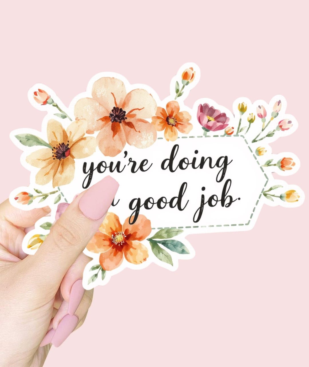 You’re Doing A Good Job Sticker | Waterproof Vinyl Sticker | Kindle ...