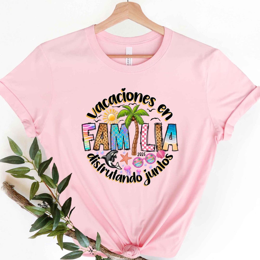 Vacaciones En Familia 2026 Shirts, Spanish Family Shirt, Family ...