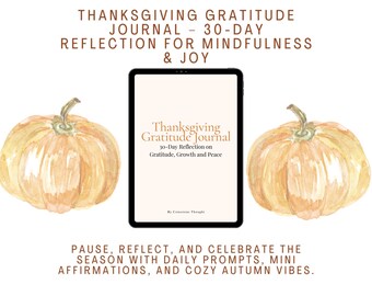 Journal de gratitude pour l'Action de grâce | Instructions et affirmations de 30 jours pour une réflexion guidée pour un mois de novembre confortable et conscient (téléchargement numérique)