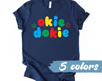 Okie Dokie Kidcore Shirt, Colorful Graphic Tee, Clowncore Clothing, Weirdcore Aesthetic, Quirky Retro T-Shirt