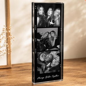 May include: A rectangular clear acrylic block featuring three stacked black and white photographic panels styled like film strips. The bottom of the block displays the white cursive text Always Better Together. The design includes Kodak 400 markings.