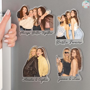 Custom Best Friend Gifts, Custom Besties Photo Magnets, Sister Gifts, Gift For Besties, Galentine Besties Magnet