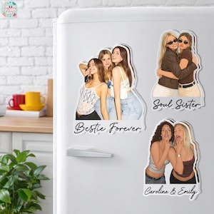 Custom Besties Magnets, Custom Besties Photo Magnet, Gift For Besties, Bestie Gift, Soul Sister Gift