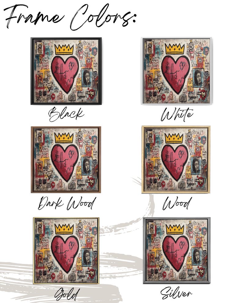 May include: Artwork prints with a red heart and crown design, available in black, white, dark wood, wood, gold, and silver frames. The artwork features a heart with a crown, surrounded by various illustrations and text.