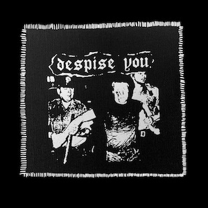 Despise You Patch