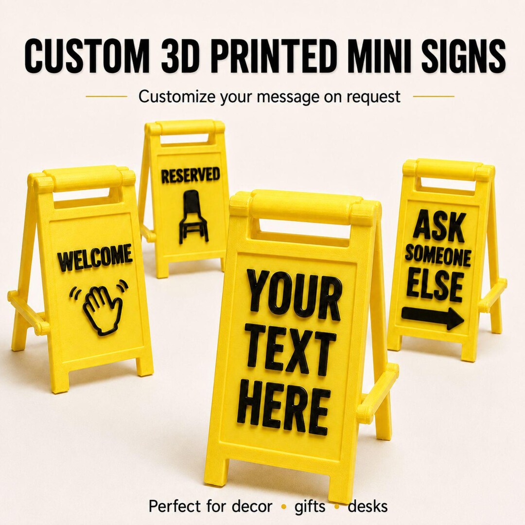 Custom 3D Printed Mini Floor Sign Personalized Message Desktop Sign custom-3d-printed-mini-floor-sign-personalized-message-desktop-sign