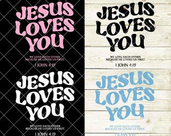 Jesús te ama Svg Juan 4 19 Png Cristiano Svg Jesús es Rey Svg Mujer Cristiana Png Jesús Svg Dios Amante Svg Archivos de Corte Cricut