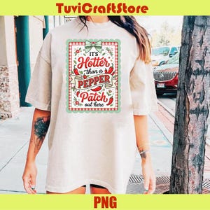 Det är hetare än en pepparlapp png kokett sommar png preppy rolig sydstats png trendig t-shirt design chiliälskare png sarkastisk png dtf