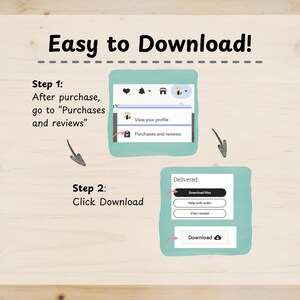 May include: An instructional graphic titled Easy to Download! showing two steps. Step 1 directs to Purchases and reviews. Step 2 shows a button labeled Download files and a button labeled Download with a cloud icon to retrieve digital files.