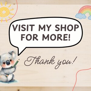 May include: A light-colored wooden background featuring a cartoon koala holding a green pencil. A speech bubble contains the text VISIT MY SHOP FOR MORE! and the script text Thank you! is below it. A yellow sun and a colorful rainbow are present.