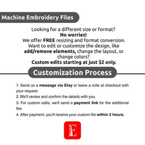 Puede incluir: Imagen con texto: "Machine Embroidery Files." Ofrece cambio de tama&ntilde;o y conversi&oacute;n de formato gratuitos. Las ediciones personalizadas comienzan en $2. El proceso de personalizaci&oacute;n incluye enviar un mensaje a trav&eacute;s de Etsy, revisi&oacute;n, enlace de pago y entrega del archivo en 2 horas.