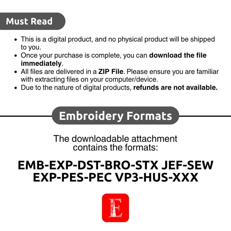 Puede incluir: Imagen de informaci&oacute;n de producto digital con el texto "Must Read". El texto explica que el producto es digital, se entrega en un archivo ZIP y no se ofrecen reembolsos. Enumera los formatos de bordado: EMB, EXP, DST, BRO, STX, JEF, SEW, EXP, PES, PEC, VP3, HUS y XXX.