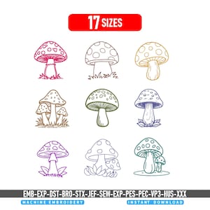 Può includere: Una collezione digitale di nove illustrazioni a linee di funghi in vari colori, tra cui rosa, marrone, verde, viola e oro. Il testo 17 SIZES appare in alto, e il testo in basso elenca EMB-EXP-DST-BRO-STX-JEF-SEW-EXP-PES-PEC-VP3-HUS-XXX MACHINE EMBROIDERY INSTANT DOWNLOAD.