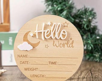 Birth Announcement Wooden Disc | Hello World Baby Arrival Milestone | Keepsake Gift For New Parents